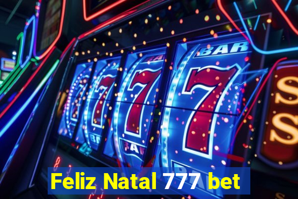 Feliz Natal 777 bet
